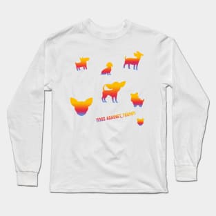 Dogs Against Trump! Long Sleeve T-Shirt